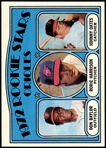 1972 Topps 474 Orioles Újoncok Nem Baylor/Roric Harrison/Johnny Oates Baltimore Orioles (Baseball Kártya) NM/MT Orioles