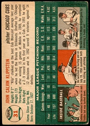 1954 Topps 31 WHT Johnny Klippstein Chicago Cubs (Baseball Kártya) (Fehér Vissza) GD+ Cubs